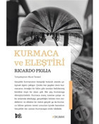 Kurmaca ve Eleştiri - Ricardo Piglia - DeliDolu