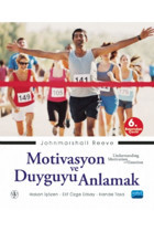 Nobel Akademik Yayıncılık Nobel Motivasyon Ve Duyguyu Anlamak - Johnmarshall Reever Nobel Akademi Yayınları