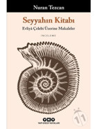 Seyyahın Kitabı-Evliya Çelebi Üzerine Makaleler - Nuran Tezcan - Yapı Kredi Yayınları