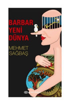 Epsilon Yayınevi Barbar Yeni Dünya - Mehmet Sağbaş -