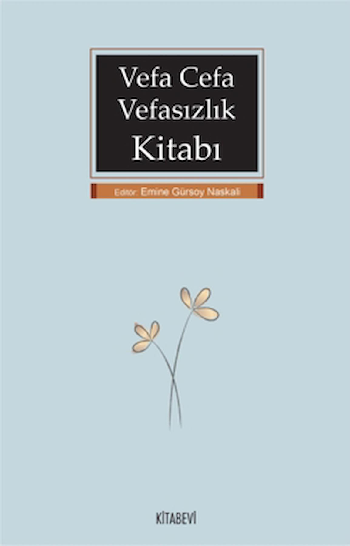 Vefa Cefa Vefasızlık Kitabı / Kolektif / Kitabevi Yayınları / 9786057073044