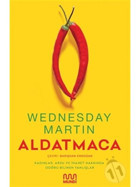 Aldatmaca - Wednesday Martin - Mundi