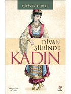 Divan Şiirinde Kadın - Dilaver Cebeci - Panama Yayıncılık