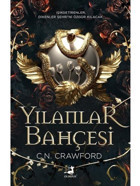 Yılanlar Bahçesi - C. N. Crawford - Pınar Polat - Olimpos Yayınları