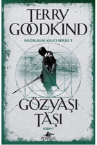 Pegasus Yayınları Gözyaşı Taşı (KISIM 1) - Doğruluk Kılıcı Serisi 2 & Terry Goodkind