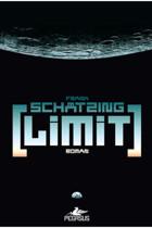 Pegasus Yayınları Limit - Frank Schatzing