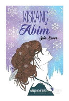 Kıskanç Abim - Sıla Sever - Epsilon Yayınevi