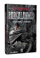 Parçalanmış-Mükemmel Kurban - Jay Bonansinga - Ren Kitap