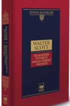 Ötüken Neşriyat Selahaddin Eyyubî ve Arslan Yürekli Richard-Dünya Klasikleri (Ciltli) Walter Scott