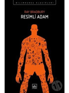 Resimli Adam - Ray Bradbury - İthaki Yayınları