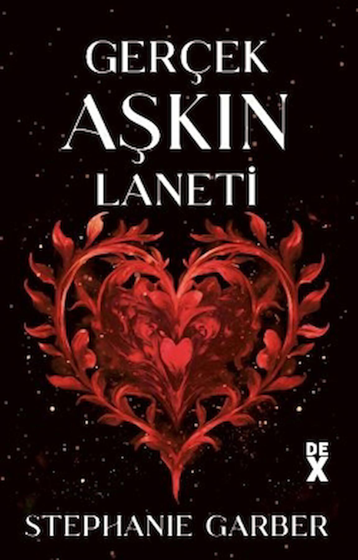 Gerçek Aşkın Laneti / Stephanie Garber / Dex Yayınevi / 9786256932579