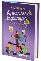 Artemis Yayınları Operatöre Bağlanıyorsunuz 3 - Ufukta Aşk Var / K. Kübra Berk / Artemis Yayınları / 9786256205192