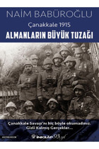 İnkılap Kitabevi Almanların Büyük Tuzağı - Çanakkale 1915