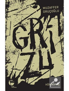 Grizu 4-Höreleniş - Muzaffer Oruçoğlu - Belge Yayınları