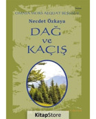 Dağ ve Kaçış - Omnia Mors Aequat Beşlisi 2 - Necdet Özkaya - Ayrıkotu Yayınları