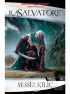 Sessiz Kılıç - Drizzt Efsanesi 11 - R. A. Salvatore - İthaki Yayınları
