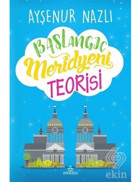 Başlangıç Meridyeni Teorisi - Ayşenur Nazlı - Ephesus Yayınları