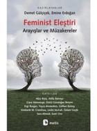 Feminist Eleştiri - Arayışlar ve Müzakereler- Metis Yayınları