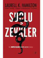 Suçlu Zevkler - Laurell K. Hamilton - Artemis Yayınları