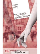 Yalnızlık Bana Yasak-Bütün Öyküleri 2 - Oktay Akbal - Doğan Kitap