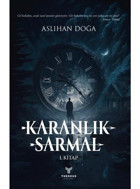 Karanlık Sarmal 1. Kitap - Aslıhan Doğa - Theseus Yayınevi