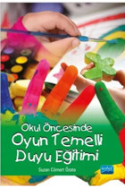 Nobel Akademik Yayıncılık Nobel Okul Öncesinde Oyun Temelli Duyu Eğitimi - Suzan Cömert Özata Nobel Akademi Yayınları