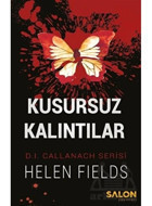Kusursuz Kalıntılar - D.I. Callanach Serisi - Helen Fields - Salon Yayınları
