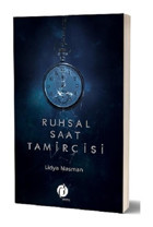 Ruhsal Saat Tamircisi - Lidya Nasman - Herdem Kitap