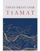 Tiamat Ciltli İhsan Oktay Anar Everest Yayınları