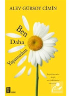 Ben Daha Yaşamadım - Alev Gürsoy Cimin - Mona