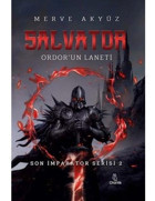 Salvator:Ordor'un Laneti - Son İmparator Serisi 2 - Merve Akyüz - Otantik Kitap