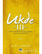 Ukde 3 - Elif Gürsoy - Çınaraltı Yayınları