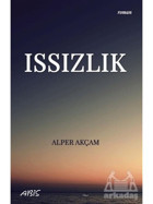 Issızlık - A. Alper Akçam - Abis Yayınları