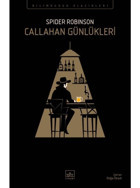 Callahan Günlükleri - Bilimkurgu Klasikleri - Spider Robinson - İthaki Yayınları