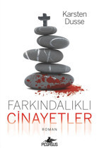 Pegasus Yayınları Farkındalıklı Cinayetler / Karsten Dusse / Pegasus Yayınları / 9786250
