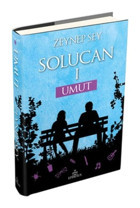 Solucan 1 - Umut - Zeynep Sey - Ephesus Yayınları