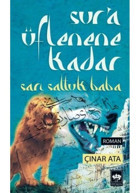 Sur'a Üflenene Kadar - Çınar Ata - Ötüken Neşriyat