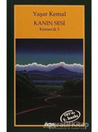 Kanın Sesi-Kimsecik 3 - Yaşar Kemal - Yapı Kredi Yayınları