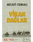 Viran Dağlar (Tek Cilt) - Necati Cumalı - Cumhuriyet Kitapları