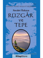 Rüzgar ve Tepe - Omnia Mors Aequat Beşlisi 4 - Necdet Özkaya - Ayrıkotu Yayınları