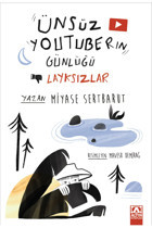 Altın Kitaplar Ünsüz Youtuber'ın Günlüğü - Layksızlar | Miyase Sertbarut | | +10 Yaş