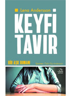 Keyfi Tavır - Lena Anderson - Pinhan Yayıncılık
