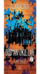 Düşman Okullar 2-Yapboz - Dilara Keskin - Ephesus Yayınları