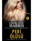Peri Ölüsü - Sookie Stackhouse serisi 9.Kitap - Charlaine Harris - Artemis Yayınları