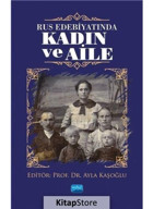 Rus Edebiyatında Kadın ve Aile- Nobel Akademik Yayıncılık