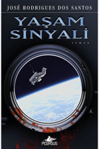 Pegasus Yayınları Yaşam Sinyali - Jose Rodrigues Dos Santos