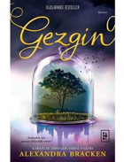 Gezgin - Yolcu Serisi 2.Kitap - Alexandra Bracken - Parodi Yayınları