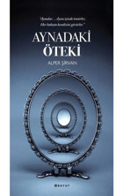 Aynadaki Öteki - Alper Şirvan - Boyut Yayın Grubu