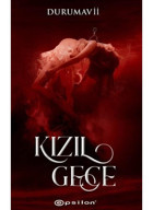 Kızıl Gece - DuruMavii - Epsilon Yayınevi