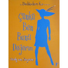 Çünkü Ben Buna Değerim - Cecily von Ziegesar - Artemis Yayınları